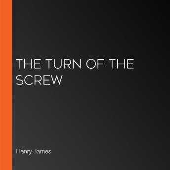 Turn of the Screw - Henry James