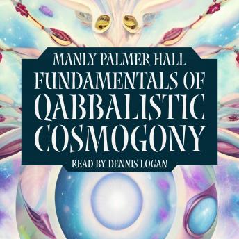 Fundamentals of Qabbalistic Cosmogony