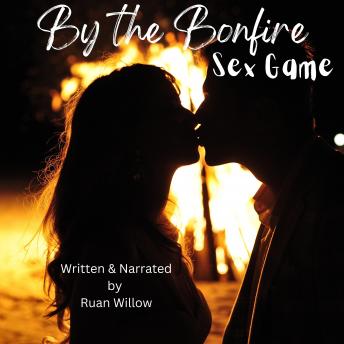 By the Bonfire Sex Game
