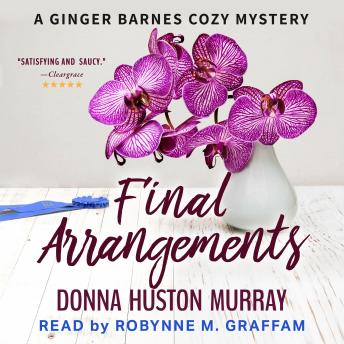 Final Arrangements: An Amateur Sleuth Whodunit