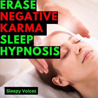 Erase Negative Karma Sleep Hypnosis