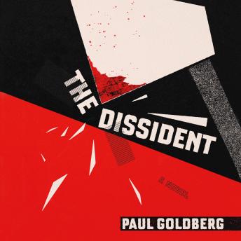 The Dissident: A Novel