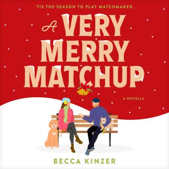 Very Merry Matchup - Becca Kinzer