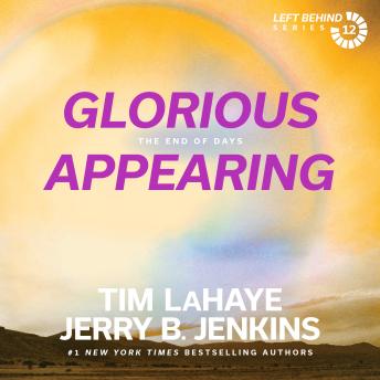 Glorious Appearing: The End of Days