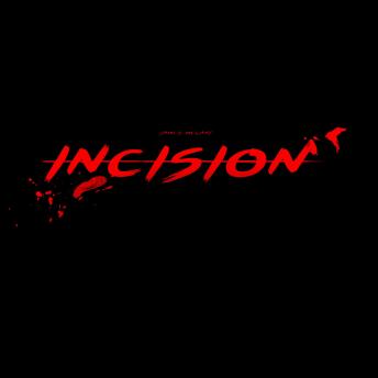 Incision: The Rosedale Incident