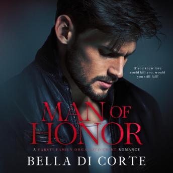 Man of Honor: A Royal Organized Crime Romance