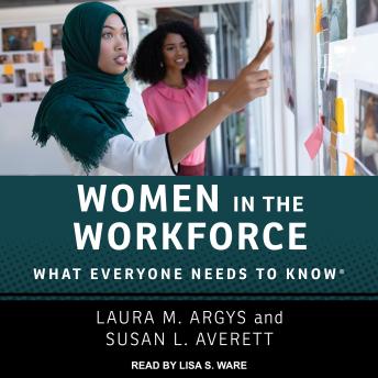 Women in the Workforce: What Everyone Needs to Know ®
