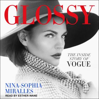 Download Glossy: The inside story of Vogue by Nina-Sophia Miralles