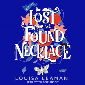 The Lost and Found Necklace: A Novel