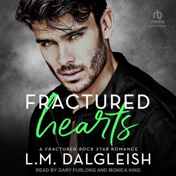 Fractured Hearts: A Fractured Rock Star Romance sample.