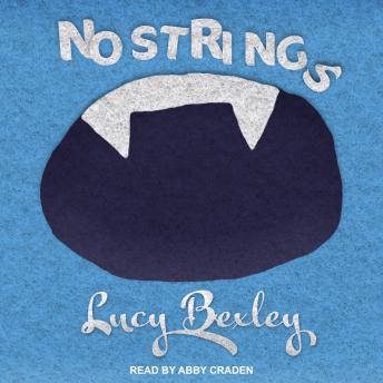 Download No Strings: A Novel by Lucy Bexley
