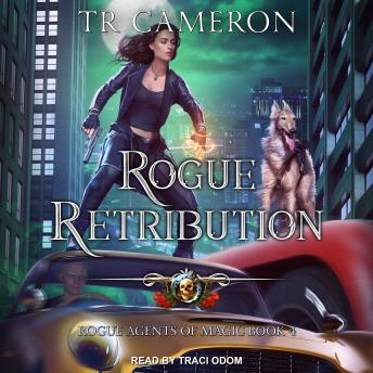 Listen Free to Rogue Retribution by Tr Cameron, Martha Carr, Michael  Anderle with a Free Trial.