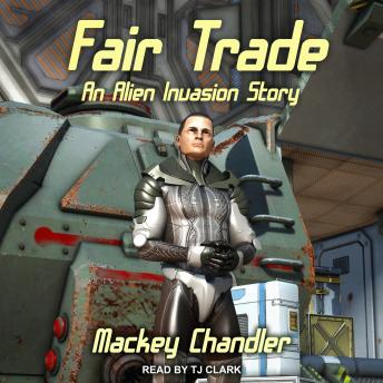 Fair Trade: An Alien Invasion Story