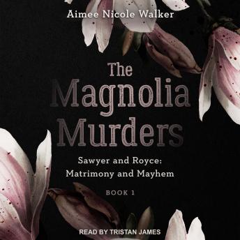 The Magnolia Murders