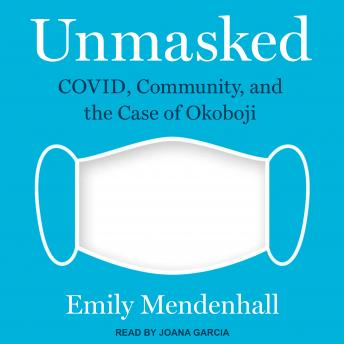 Unmasked: COVID, Community, and the Case of Okoboji