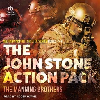 The John Stone Action Pack: Books 7-9: Military Action Thriller Series
