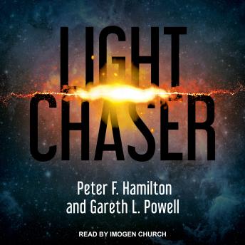 Light Chaser, Gareth L. Powell, Peter F. Hamilton