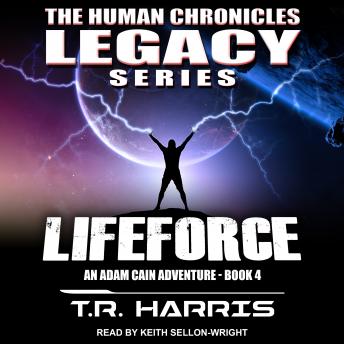 Lifeforce: An Adam Cain Adventure