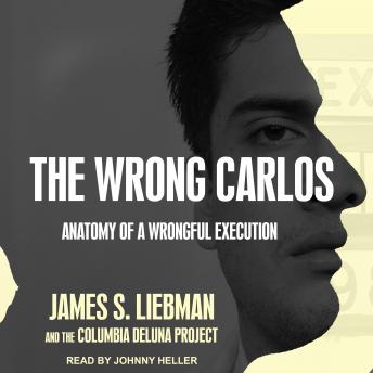 Wrong Carlos: Anatomy of a Wrongful Execution sample.
