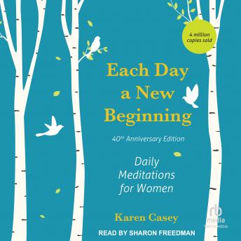 Each Day a New Beginning: Daily Meditations for Women, 40th Anniversary Edition