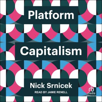 Download Platform Capitalism by Nick Srnicek