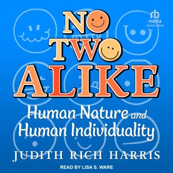 No Two Alike: Human Nature and Human Individuality