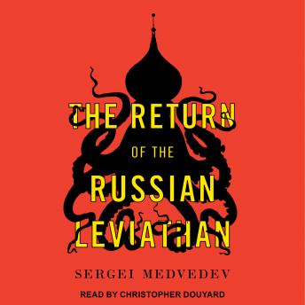 Download Return of the Russian Leviathan by Sergei Medvedev