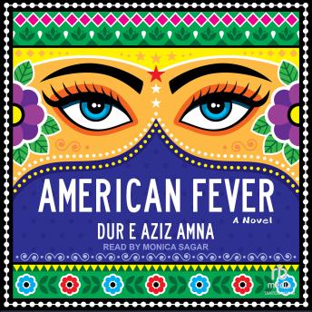 American Fever: A Novel