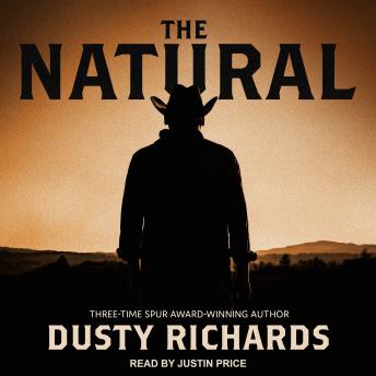 Natural, Audio book by Dusty Richards