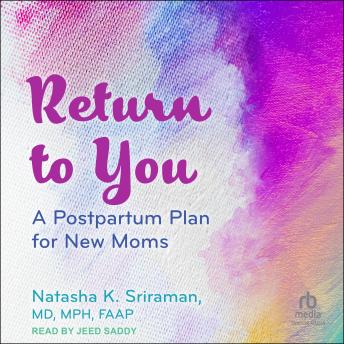 Return to You: A Postpartum Plan for New Moms