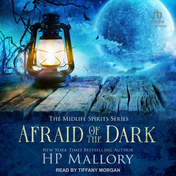 Download Afraid of the Dark by H.P. Mallory