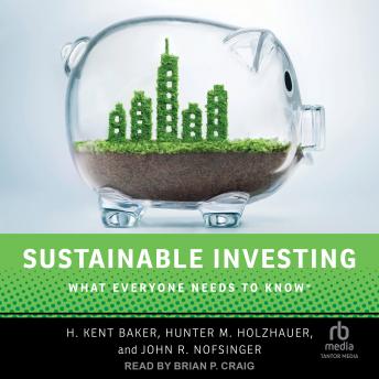 Sustainable Investing: What Everyone Needs to Know