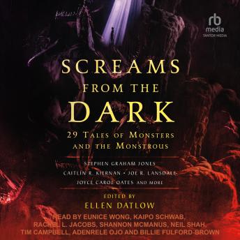 Screams from the Dark: 29 Tales of Monsters and the Monstrous sample.