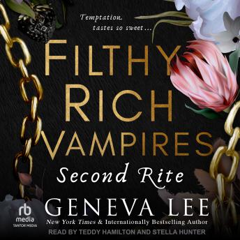 Download Filthy Rich Vampires: Second Rite by Geneva Lee