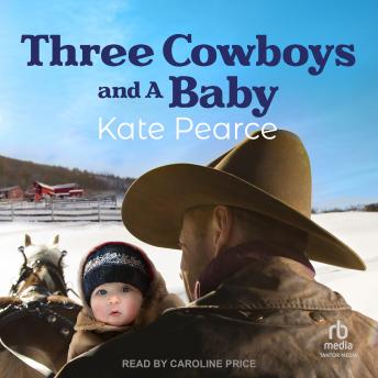 Three Cowboys and a Baby