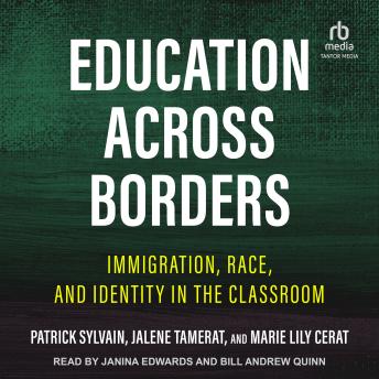 Education Across Borders: Immigration, Race, and Identity in the Classroom sample.