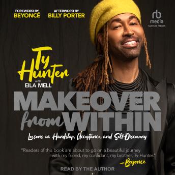 Makeover from Within: Lessons in Hardship, Acceptance, and Self-Discovery [Written by Ty Hunter] episode artwork