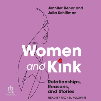 70% OFF Women and Kink: Relationships, Reasons, and Stories