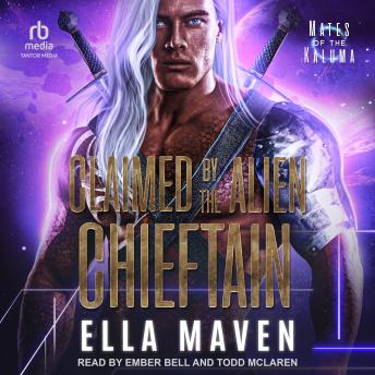 Claimed by the Alien Chieftain - Ella Maven