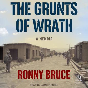 The Grunts of Wrath: A Memoir