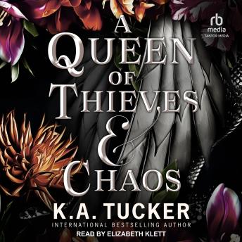 A Queen of Thieves & Chaos