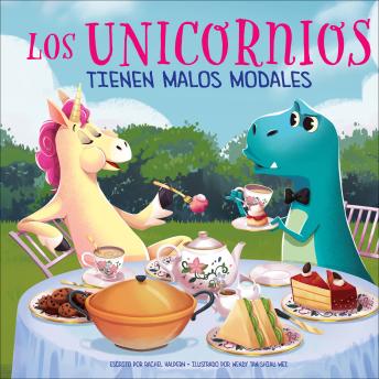 [Spanish] - Los unicornios tienen malos modales (Unicorns Have Bad Manners)
