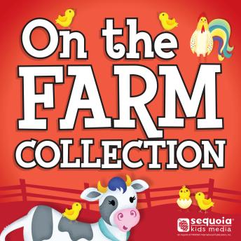 On the Farm Collection (Unabridged)