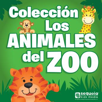 [Spanish] - Colección: Los animales del zoo (Completo)