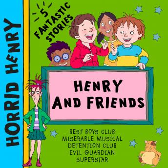 Horrid Henry and Friends