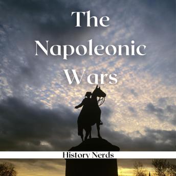 The Napoleonic Wars: One Shot at Glory