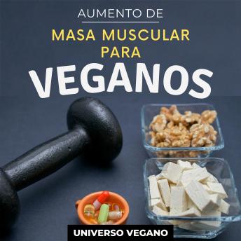 [Spanish] - Aumento de masa muscular para veganos