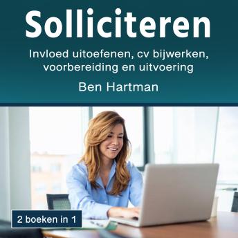 [Dutch] - Solliciteren: Invloed uitoefenen, cv bijwerken, voorbereiding en uitvoering
