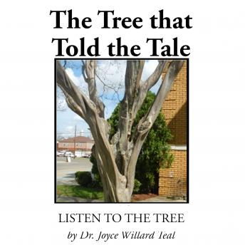 The Tree That Told A Tale: Listen To The Tree