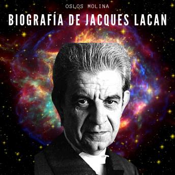 [Spanish] - Biografía de Jacques Lacan: Psicoanálisis